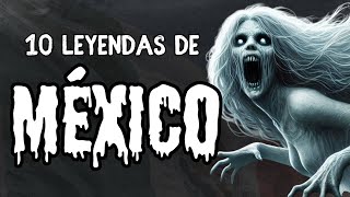 10 leyendas sobrenaturales de México
