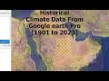 Historical Climate DATA  from Google earth pro In Excel view ][ Link in description 👇