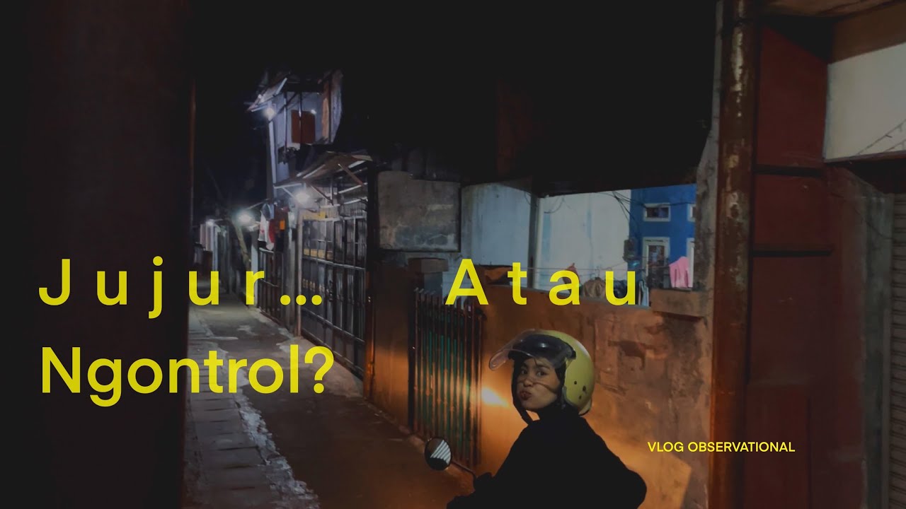 GUE NUNTUT KEJUJURAN… TAPI TERNYATA EGO GUE YANG MASALAH