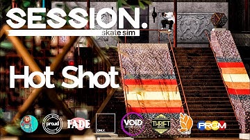 SESSION skate sim | Realistic Montage "Hot Shot "