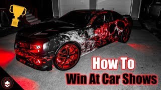 How To WIN At Car Shows!  Tips and Tricks You NEED to Know! 