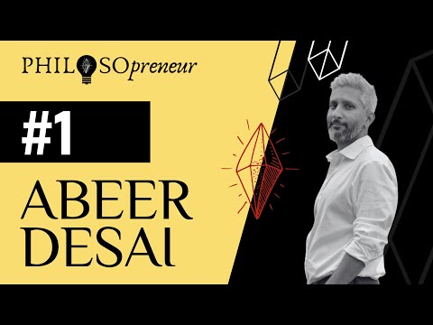 Philosopreneur - Abeer Desai