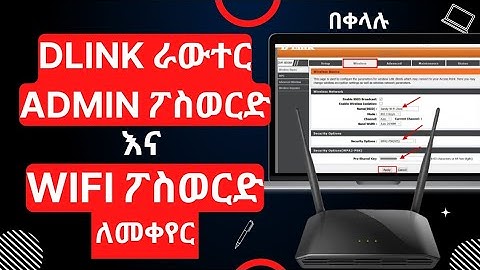 Dlink router wifi Password and Admin password change in Amharic