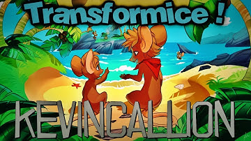 TRANSFORMICE - KEVINCALLION