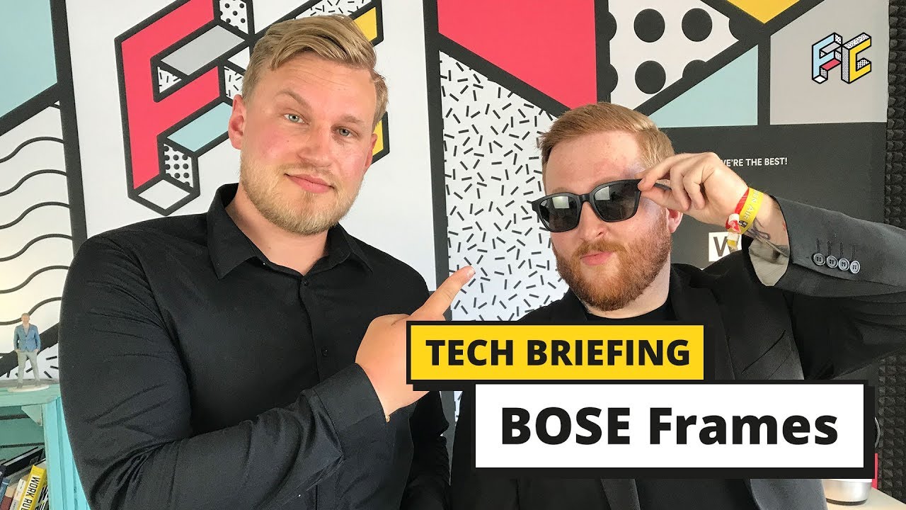 TECH BRIEFING: BOSE Frames
