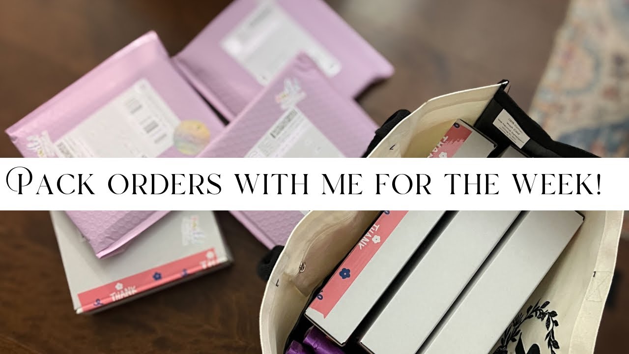 Owner Pack PACKING ORDERS FOR THE WEEK | ETSY SHOP OWNER | PACK ORDERS WITH ME ...