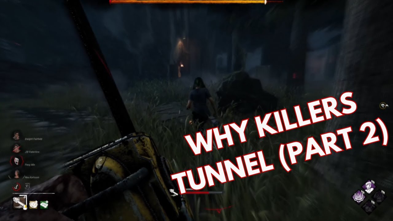 Why Killers Tunnel (Part 2) / Dead By Deadlight Killer Gameplay - YouTube