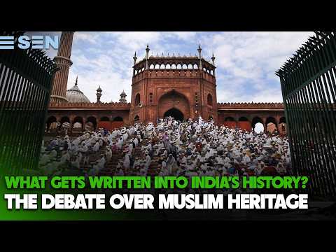Who Gets Written Into India’s History? The Debate Over Muslim Heritage