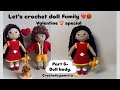 Crochet doll family part 6 valentine 💝 special 