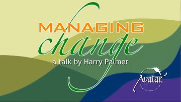 Managing Change | A Talk by Harry Palmer | The Avatar® Course | Orlando, Florida