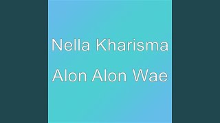 Alon Alon Wae