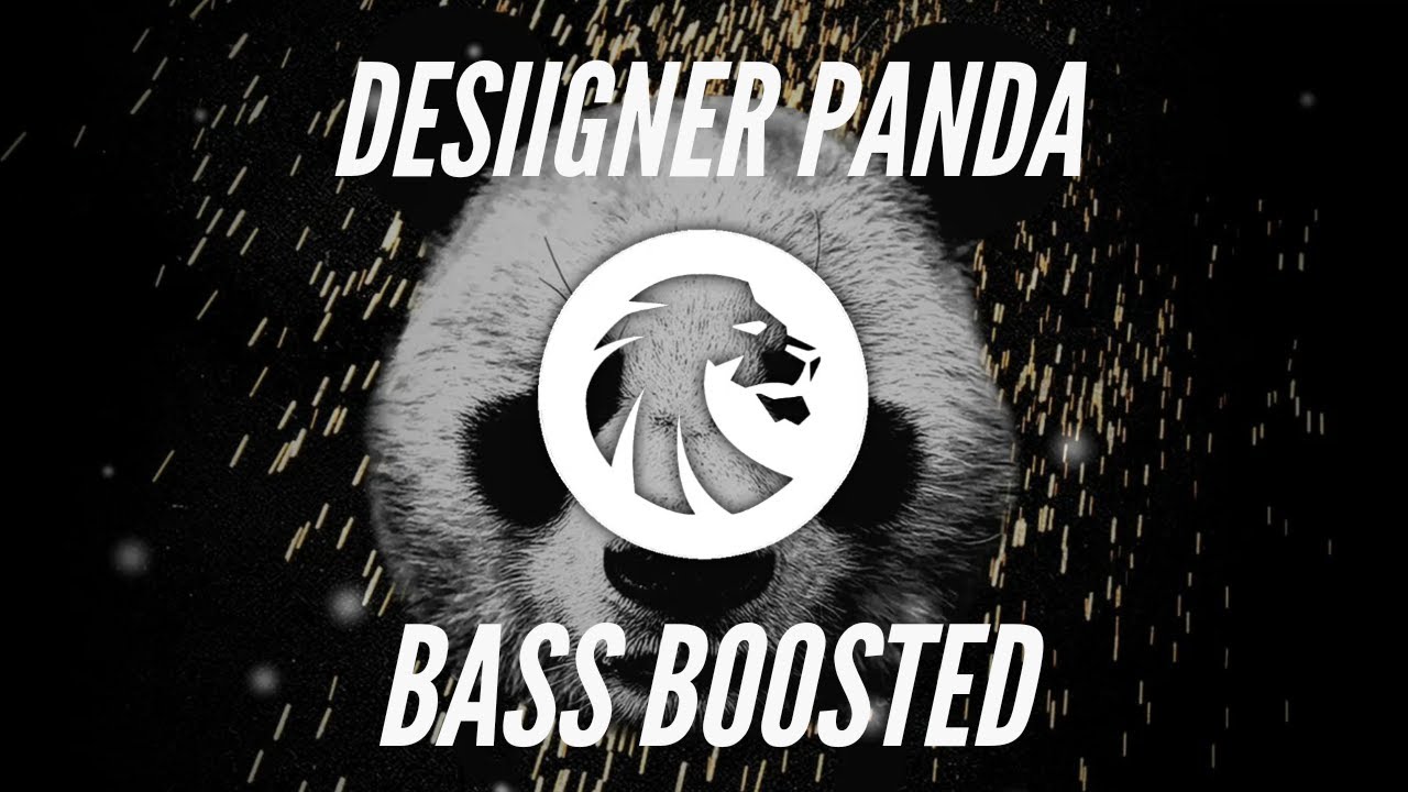 Desiigner - Panda | Extreme Bass Boosted | Bass Beast |