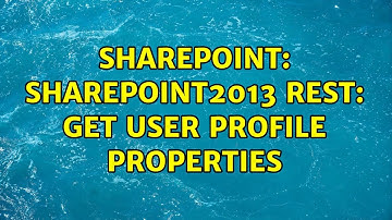 Sharepoint: SharePoint2013 REST: Get user profile properties (3 Solutions!!)