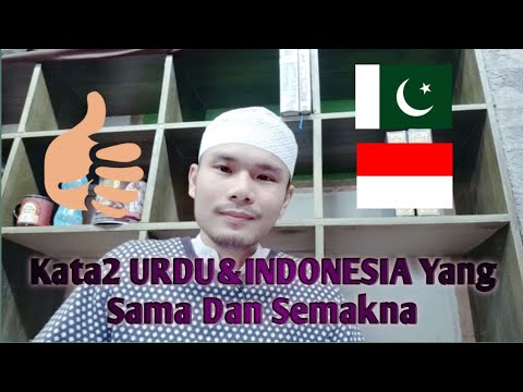  Kata2  Dalam Bahasa URDU INDONESIA Yang  Sama Dan Semakna 