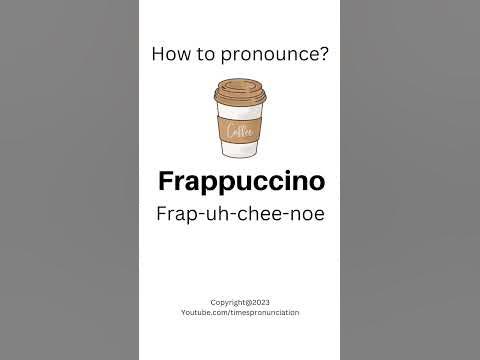 How to pronounce Frappuccino - YouTube