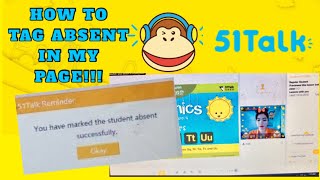 HOW TO TAG ABSENT IN MY PAGE | 51TALK.