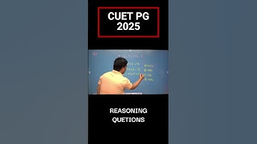 CUET UG/PG 2025 | REASONING | SERIES PATTERN QUESTION  #cuetpgexamination  #mathproblems #2025
