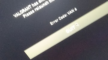 Valorant : van 6 error fix