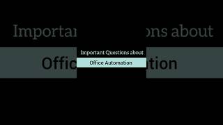 Important Questions about Office Automation | Computer in JST| office automation in JST