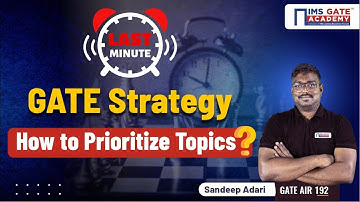 GATE 2025 2-month Strategy | How to Prioritize Topics in GATE Exam? Sandeep Adari