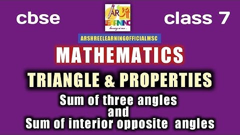 Sum of Three Angles of Triangle. Sum of interior opposite angles equals exterior angle.