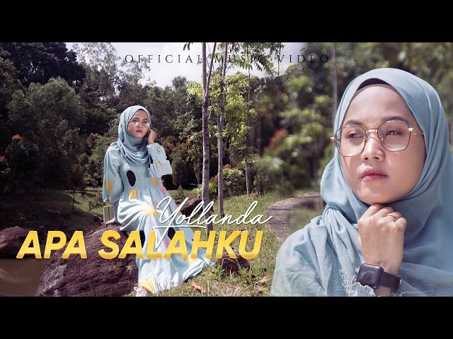 Yollanda - Apa Salahku (Official Music Video) class=
