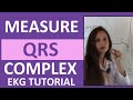 How to Measure the QRS Complex on EKG Strip | How to Interpret EKG Strips