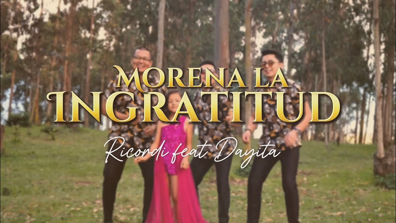 Morena La Ingratitud (Albazo) - Dayita ft. Trío Ricordi (Video Oficial)