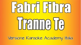 Fabri Fibra - Tranne Te (Versione Karaoke Academy italia) Resimi