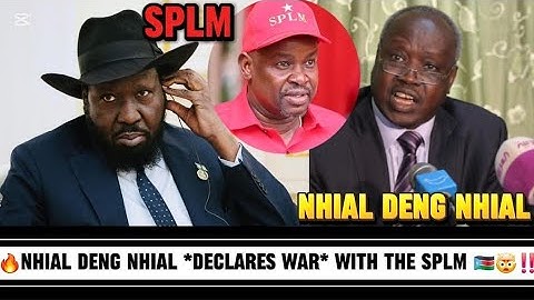 SHOCKING REASONS WHY SPLM PARTY BADLY CONDEMNED NHIAL DENG NHIAL ON THE MEDIA 🇸🇸⁉️
