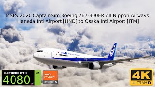 MSFS 2020 CaptainSim Boeing 767-300ER ANA Haneda Intl Airport.[HND] to Osaka Intl Airport.[ITM]