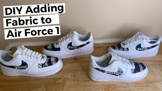 DIY Adding Fabric to Air Force 1