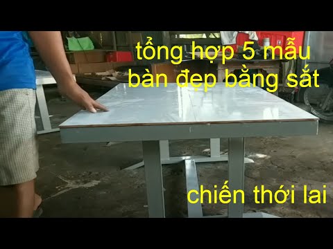 ban dep New Update Tổng hợp / 5 mẫu ghế bàn / đẹp bằng sắt/ chiến thới lai.