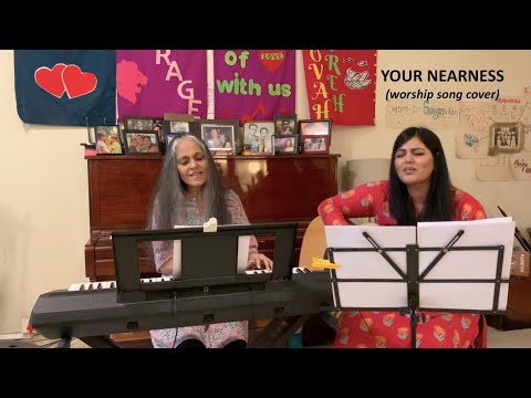 Your Nearness (worship song cover)