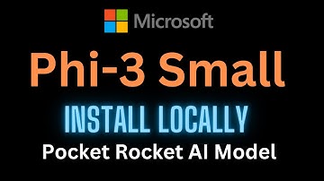 Install Phi-3 Small Locally - Pocket Rocket LLM