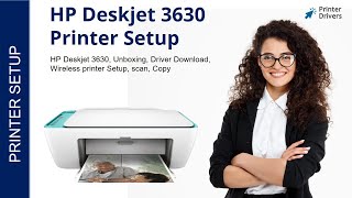 HP Deskjet 3630 Printer Setup | Printer Drivers | setup | Unbox | HP Smart App Install - YouTube