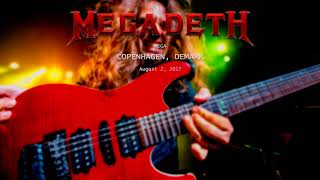 Megadeth - Copenhagen, Denmark - 08/02/17 (AUDIO)