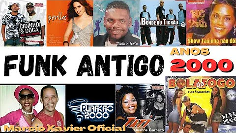 Funk Das Antigas. Funk Anos 2000. As melhores