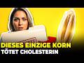 Das Stärkste Korn Um Arterien In Jedem Alter Zu Reinigen Vernichtet Cholesterin
