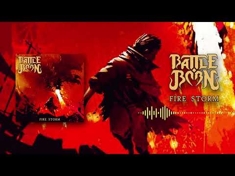 BATTLE BORN - FIRE STORM (OFFICIAL VISUALIZER)