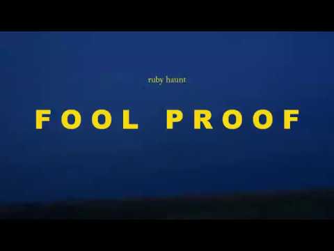 Ruby Haunt - Fool Proof