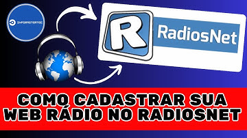 Como Cadastrar Sua Web Rádio no RadiosNet: Guia Passo a Passo