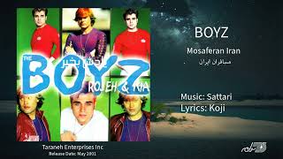 The Boyz - Mosaferan Iran / گروه بویز ـ مسافران ایران