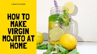 How to make Non - alcoholic Virgin Mojito with Sprite  | Easy Mocktail Recipes | Lisha's choice .