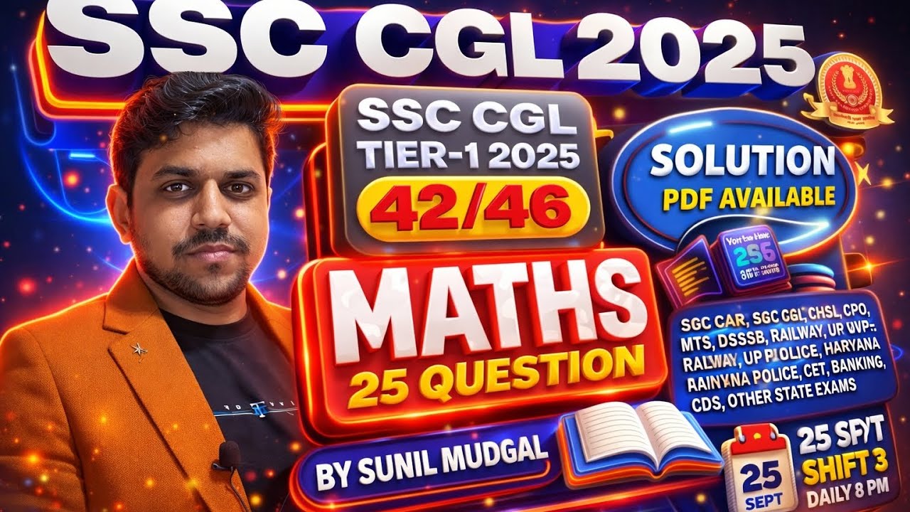 SSC CGL 2025 Maths PYQ 🔥 || 25 Sept 3rd Shift | All Questions with ...
