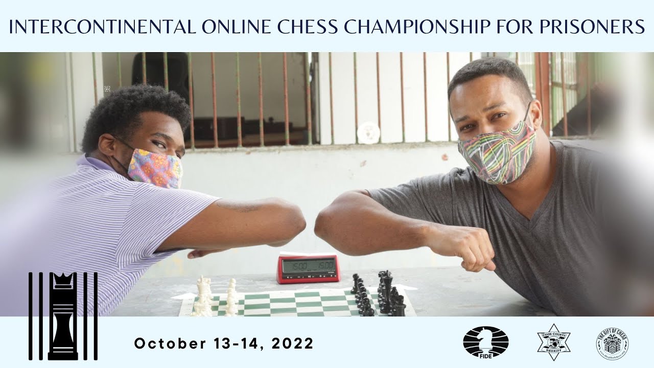 2nd Intercontinental Online Championship for Prisoners to be held October  13-14, 2022 