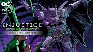 💥Injustice Comics Ground Zero / Chapter 15