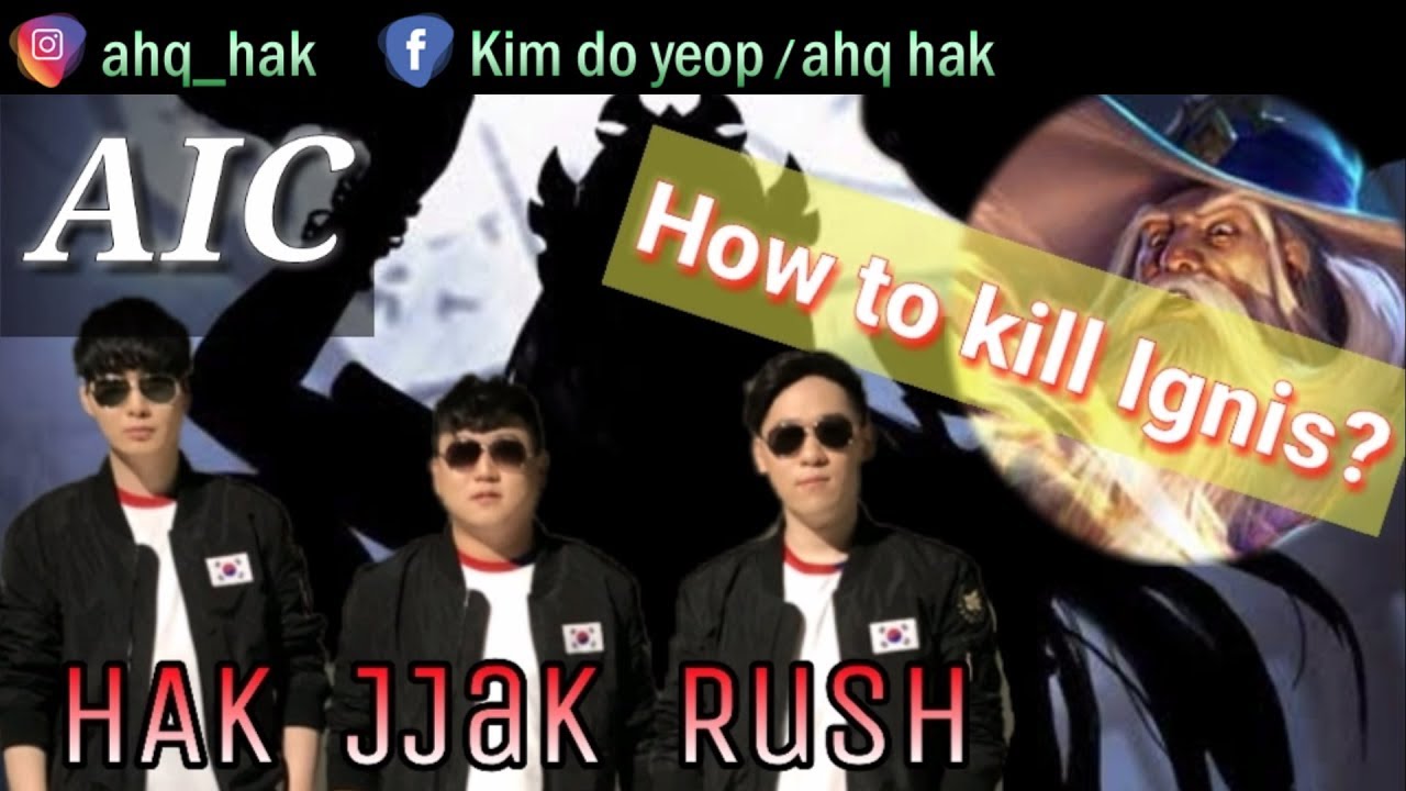 《AHQ HAK》 Thailand rank Tier1 "Easy Kill Ignis?" 