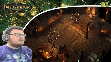 Pathfinder: Kingmaker (Blind/Mods) Playthrough/Walkthrough Part 81: Just Another Day On The Throne..