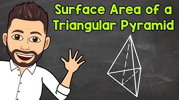 Surface Area of a Triangular Pyramid | Math with Mr. J